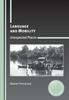 The Language and Mobility : Unexpected Places Book