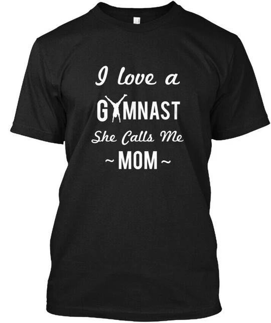 I Love A Gymnast She Calls Me Mom T shirt Made in the USA Size S to 5XL S