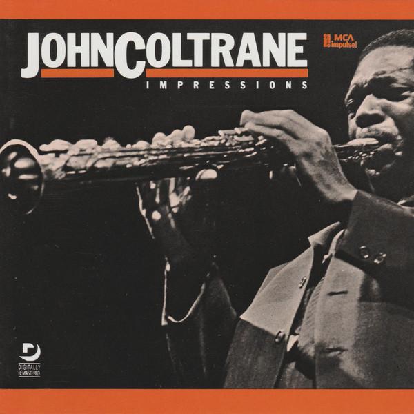 CD JOHN COLTRANE - Impressions MCD05887 MCA Impulse! Non Japan Jazz Used