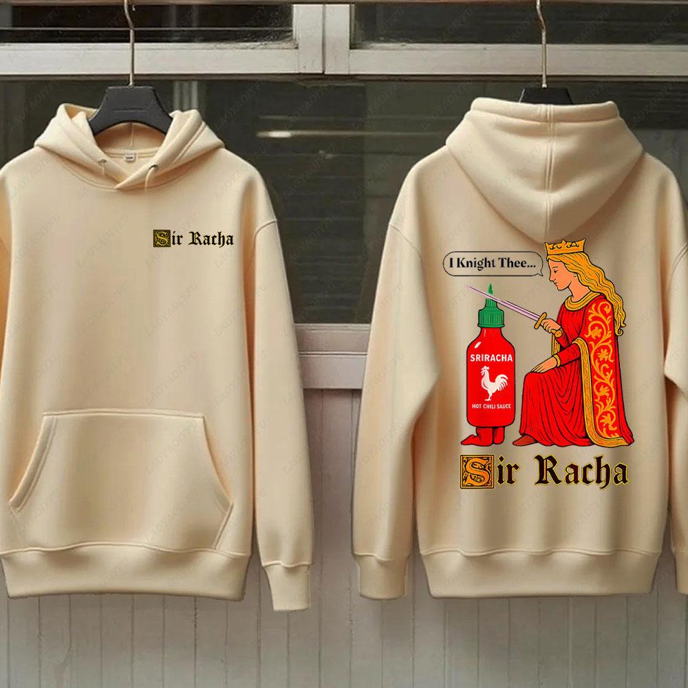 Sir Racha Man Woman 2 SidedHoodies Sri Racha Medieval Art Pullover Sriracha Fan Merch Retro Medieval Graphic Sweatshirt Hoodie