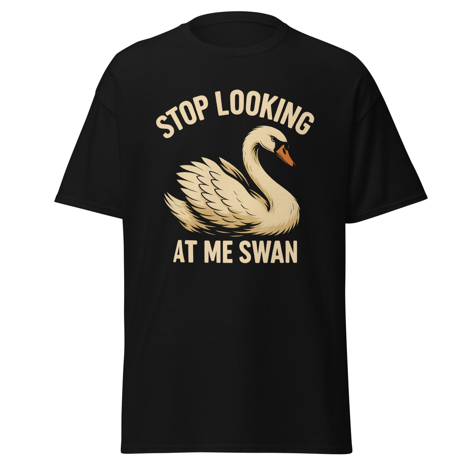 Stop Looking At Me Swan - Funny Billy Madison Movie Quote Shirt, Unisex L