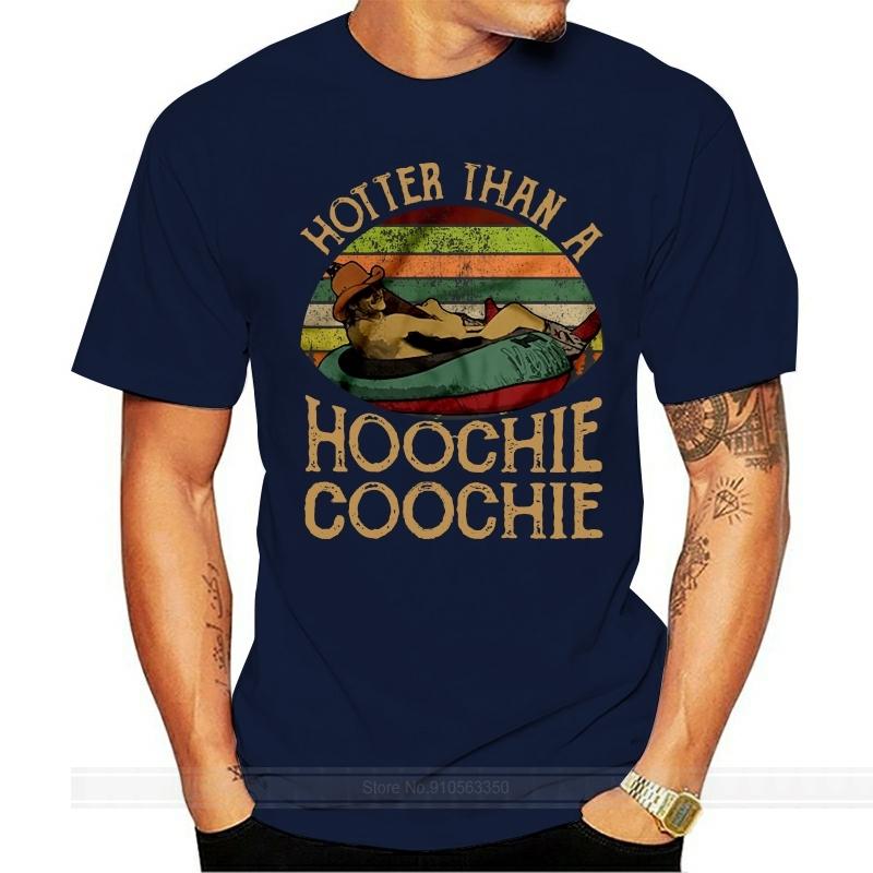 

Men Funny T Shirt Fashion tshirt Hotter Than A Hoochie Coochie Alan Jackson Vintage Version Women t-shirt 4XL