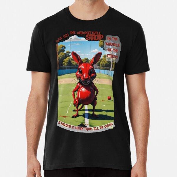 

Fun cricket t-shirts - Why did the cricket b S to 5XL Made in the AU/USA T-Shirt 3XL