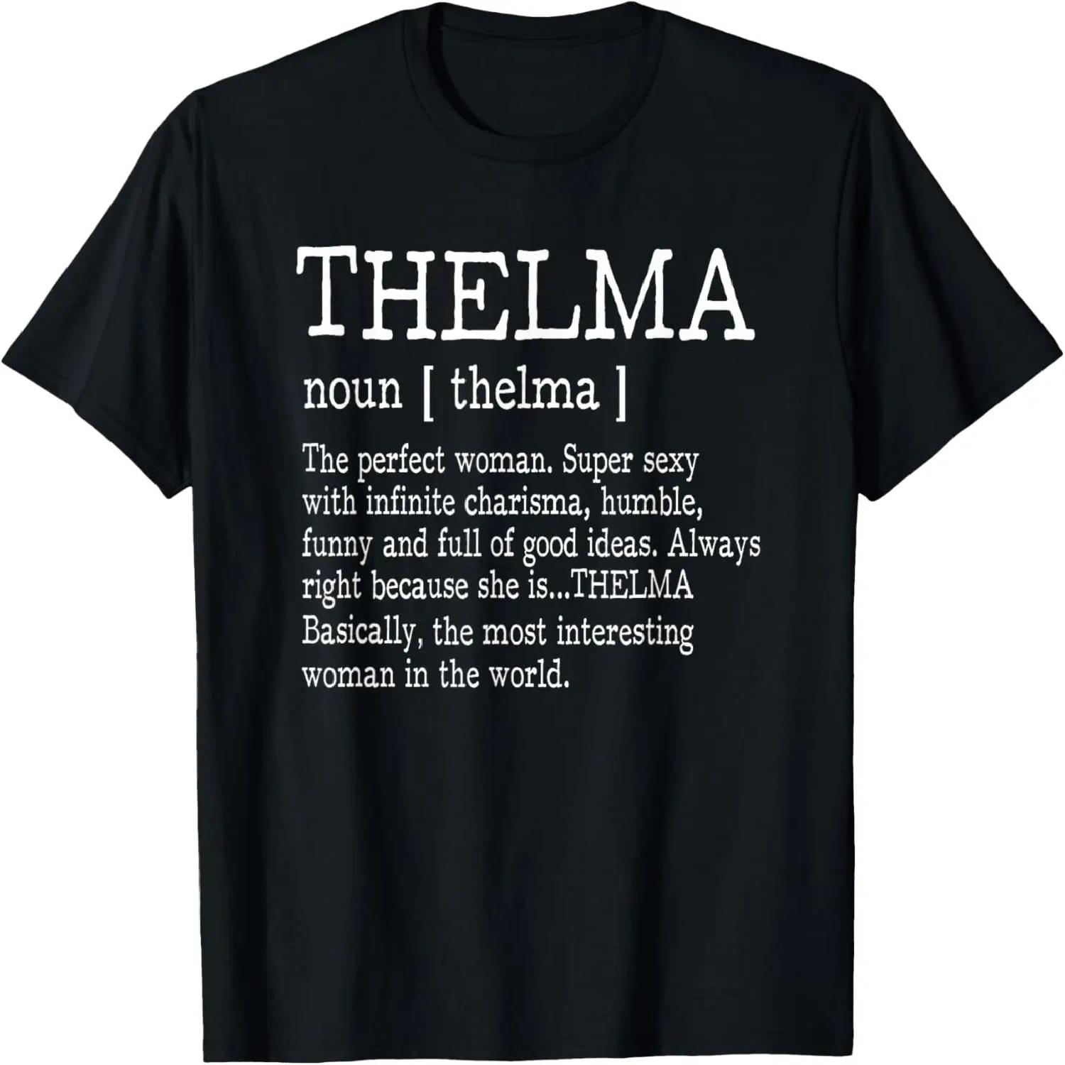 Adult Definition - First Name Thelma - Ladies T-Shirt Funny T-Shirt S