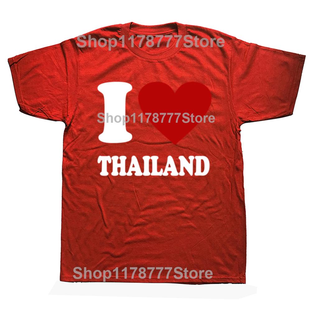 Funny I Love Thailand T Shirt Cotton Streetwear Short Sleeve Birthday Gifts Mens Clothing Fashion Casual Loose Oversized T Shirt