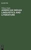 The American Indian Linguistics and Literature Book