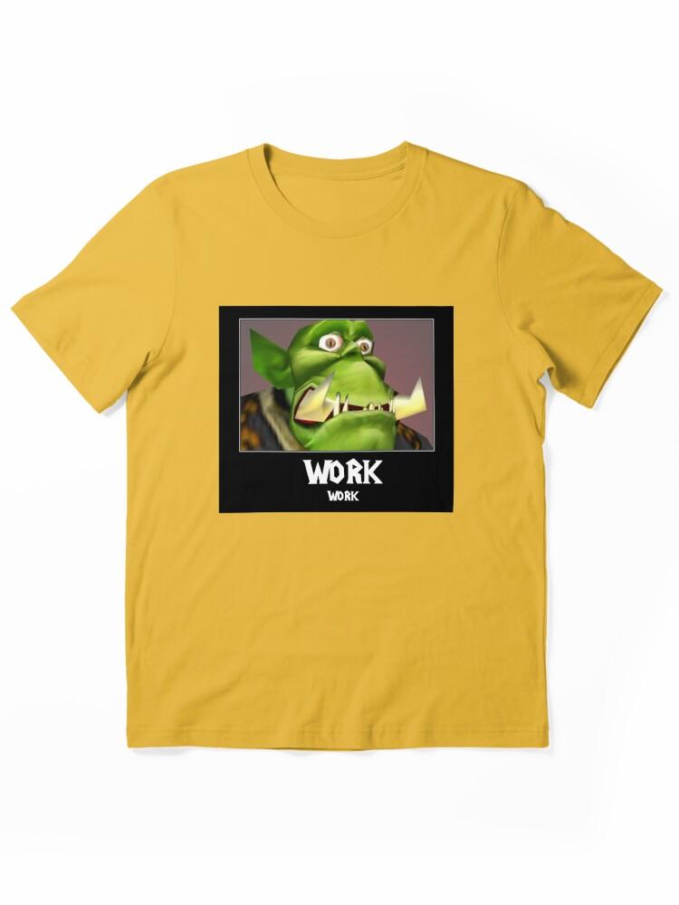 Warcraft WORK WORK - WC3 Essential T-Shirt