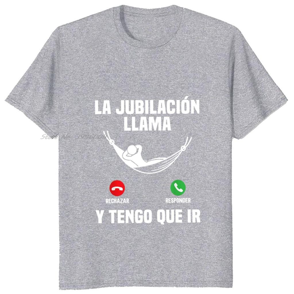 Retirement Is Calling And I Have To Go T-shirt Funny Spanish Text  Retired Gift Dad Tshirt Casual Soft Unisex Cotton Men T Shirt