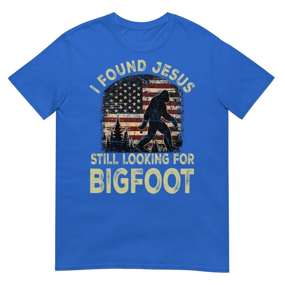 I Found Jesus Still Looking Bigfoot Funny Summer Christian TShirt