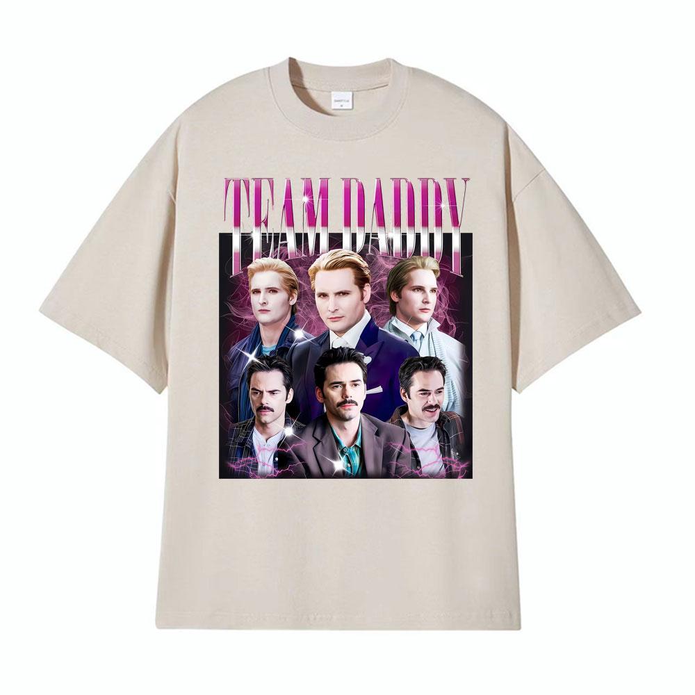 Team Daddy Twilight Vintage Movie Graphic Tshirt Streetwear Unisex Classic Fashion T Shirts Unisex Oversized High Quality Tshirts