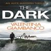 The Dark by Valentina Giambanco Paperback Book 9781780878997