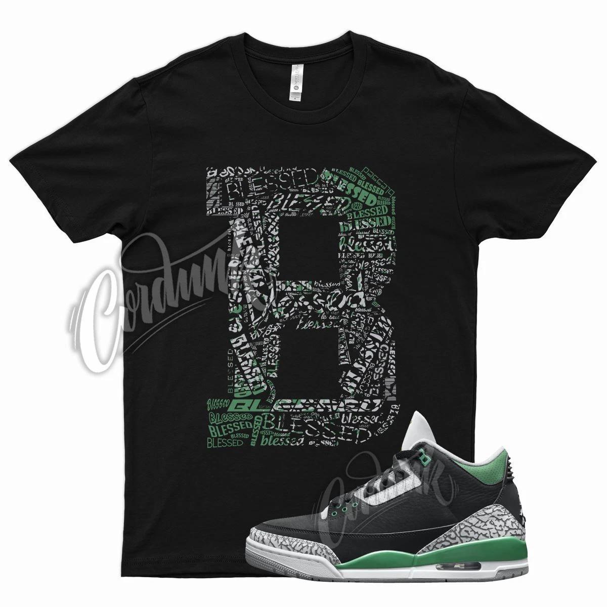 Black BLESSED Shirt for Air J1 3 Pine Green Cement Grey White Stadium Noble 2XL