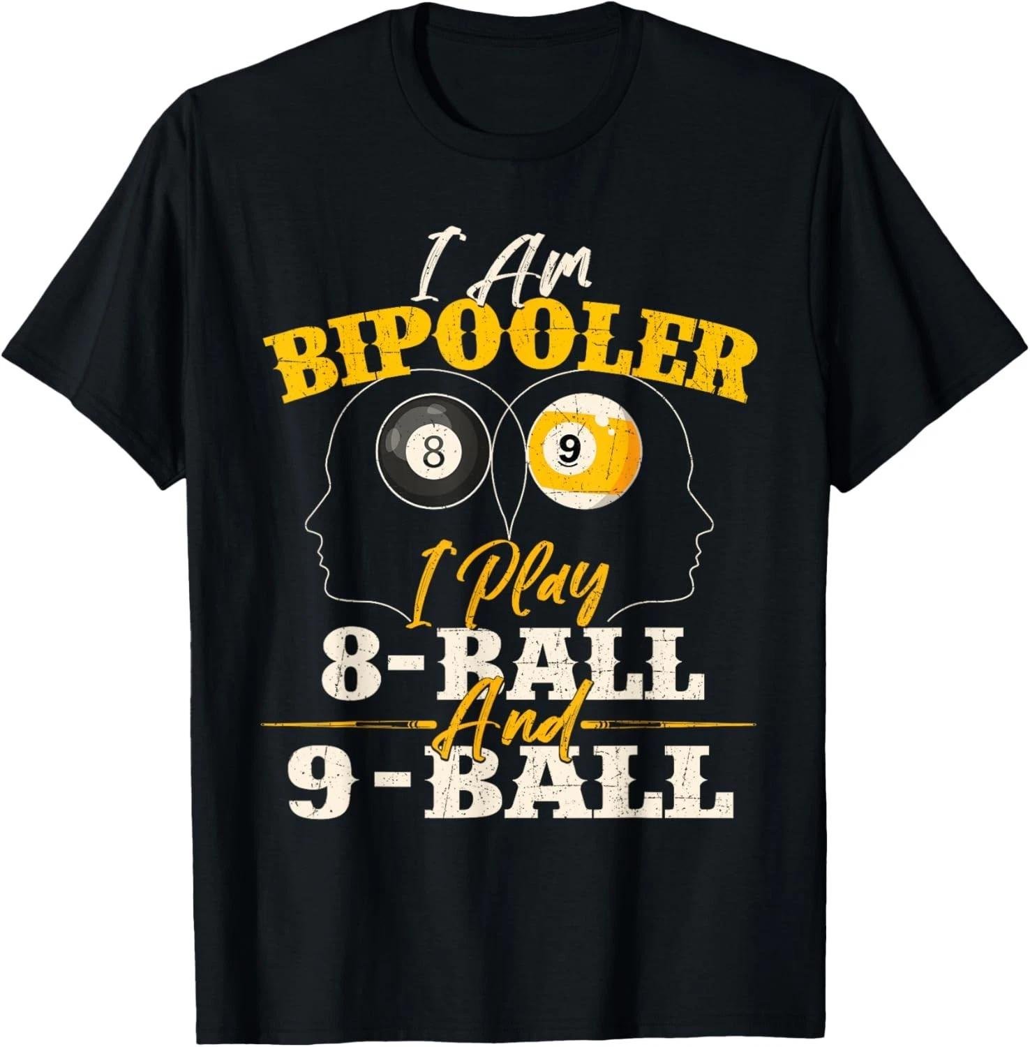 

I Am Bipooler - Snooker Game Billiards Lover Pool Player Gift Unisex T-Shirt XL