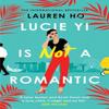 Lucie Yi Is Not A Romantic by Lauren Ho Paperback Book 9780008505653