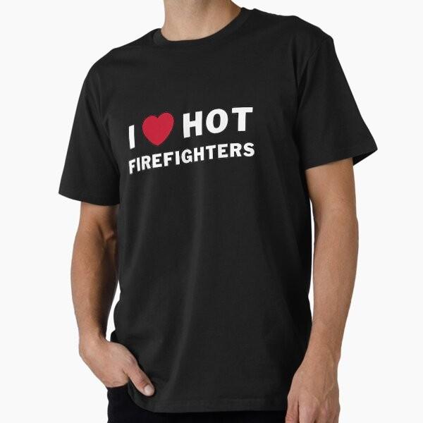I Heart Hot Firefighters Premium T-Shirt M-2XL Gift,