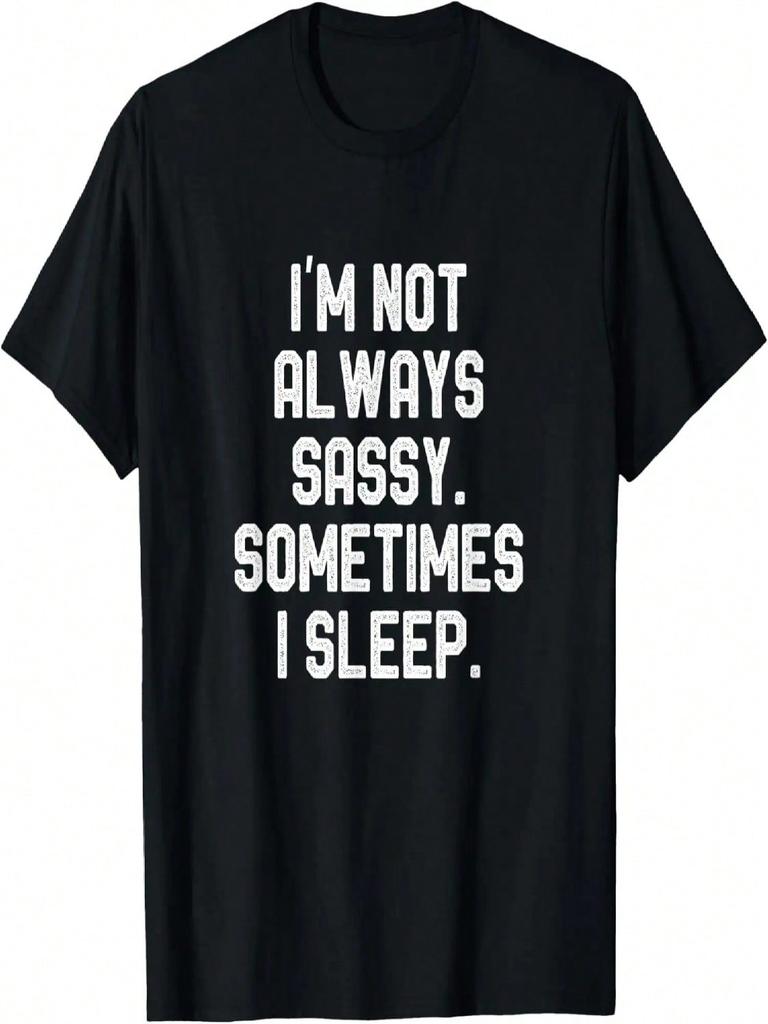 Ich bin nicht immer frech Manchmal schlafe ich Süßer Spruch T-Shirt