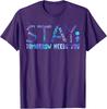 Stay Tomorrow Needs You Suicide Prevention Awareness Unisex T-Shirt Unisex T-Shirt
