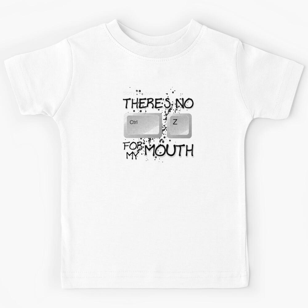 Shut Up Computer Command CTRL Z Loudmouth Kids T-Shirt 140