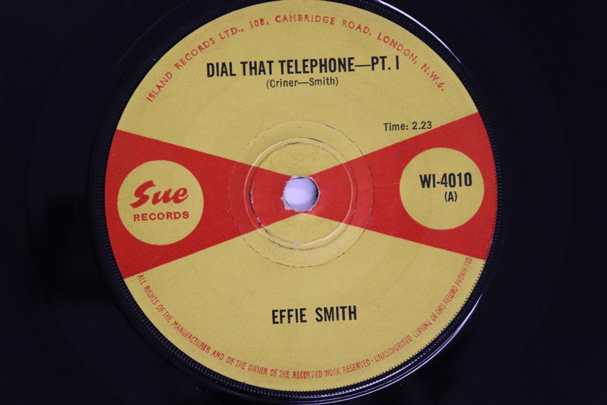 

7-дюймовая пластинка EFFIE SMITH - Dial That Telephone WI4010 Sue Records 1966 UK Блюз Б/У