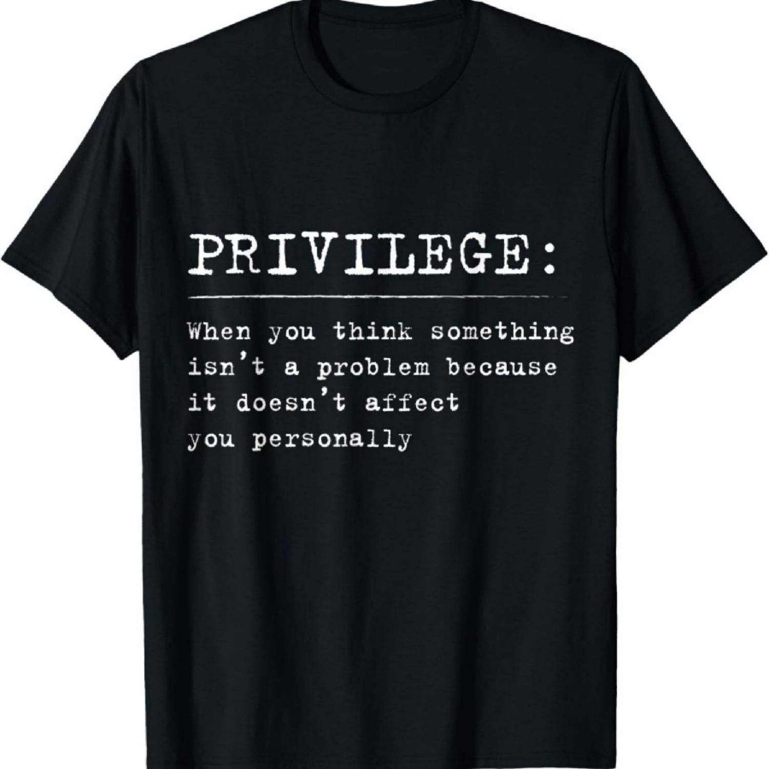 Privilege Definition Equality and Civil Rights Supporter T-Shirt XXXXXL чёрный