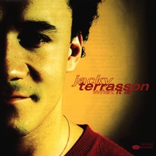 

CD JACKY TERRASSON - What It Is 724349875623 Blue Note 1999 US Jazz Used