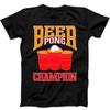 Beer Pong Champion Pub Best Seller Funny Gift Black Tee T Shirt Summer Mens and Womens Loose and Breathable Tshirt