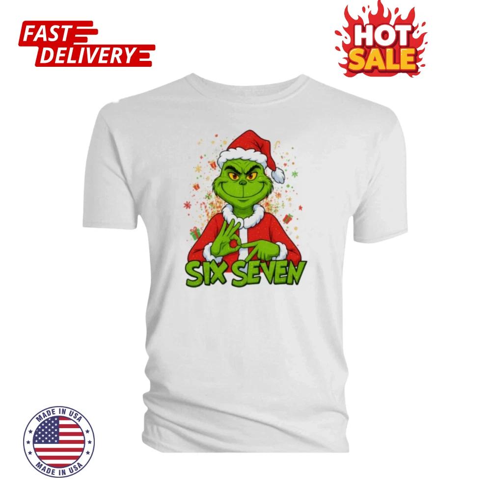 

Grinch 67 Inspired T shirt Funny Christmas Xmas Six Seven Holiday 6-7 Unisex NEW 3XL