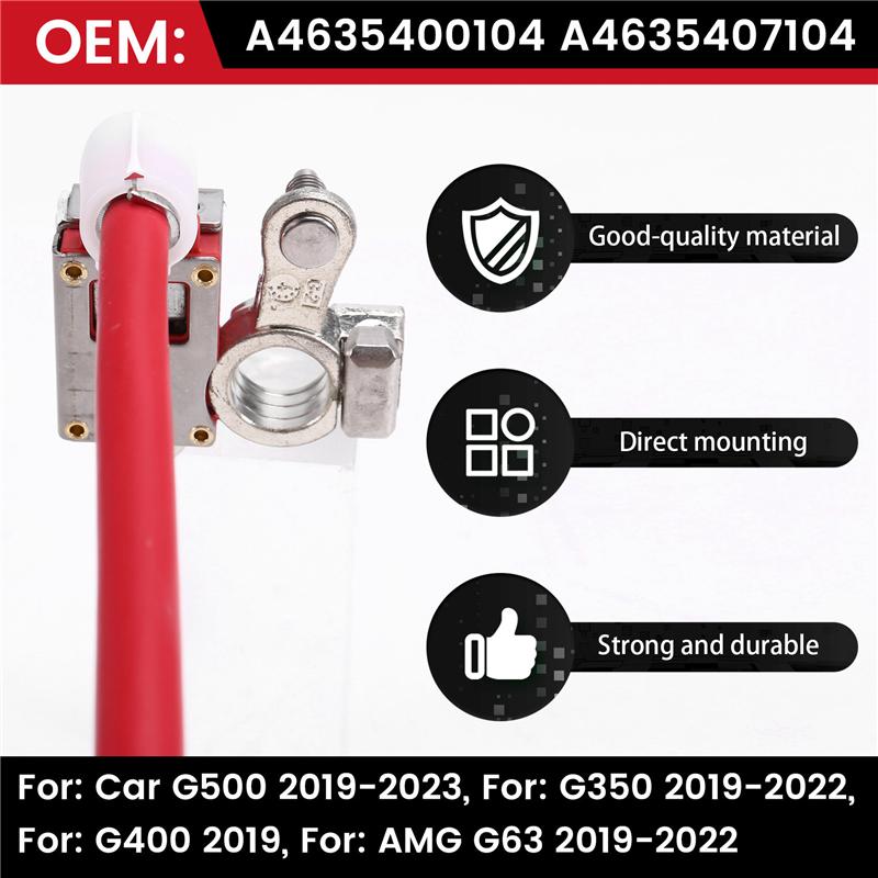 A4635400104 Battery Cable For Mercedes-Benz G W463 Positive Battery Cable A4635407104 Car Accessories