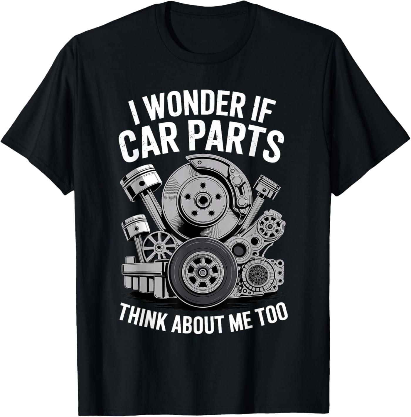 Funny Car Parts Art for Men Women Auto Mechanic Car Parts T-Shirt S