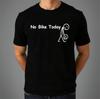 No Bike Today T-shirt Funny Sad Stickman Riding Lovers Track Top Men's Tee