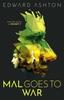 Mal Goes To War by Edward Ashton Paperback Book 9781837861828