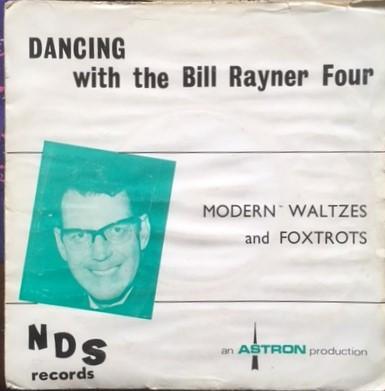 

7inch Record BILL RAYNER FOUR Modern Waltzes And Foxtrots BR6 Northern Dance 1969 UK Jazz Used