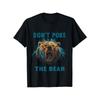 European Sizes Do Not Poke Grizzly Bear Pattern T-shirt-fun Men and Women Cotton Design Four Seasons