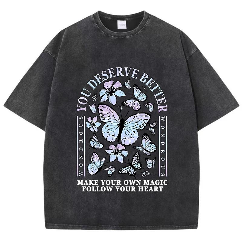 Modische gewaschene T-Shirts für Damen Sie verdienen Besseres Schöne Schmetterlings-Print-Tops Baumwolle Oversize Rundhals-T-Shirts Kleidung