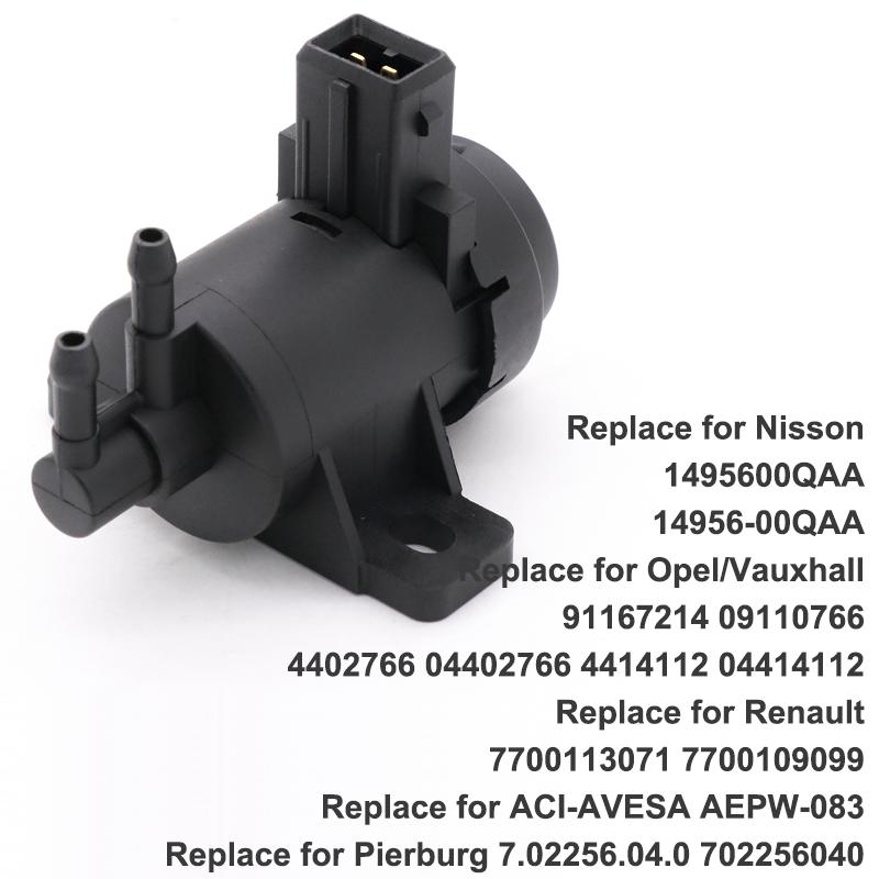Turbo Boost Pressure Solenoid Valve 91167214 for Opel Vauxhall 14956-00QAA 1495600QAA for Nisson 7700113071 Renault Trafic 2001-