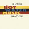 Hot Water Music by Charles Bukowski Paperback Book 9780876855966