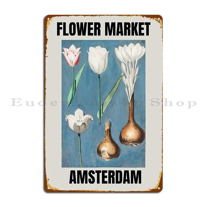 Flower Market Amsterdam Vintage Tulip Floral Metal Sign Iron Wall Decor Pub Cinema Mural Tin Sign Poster 20x30cm(7.8x11.8inch)