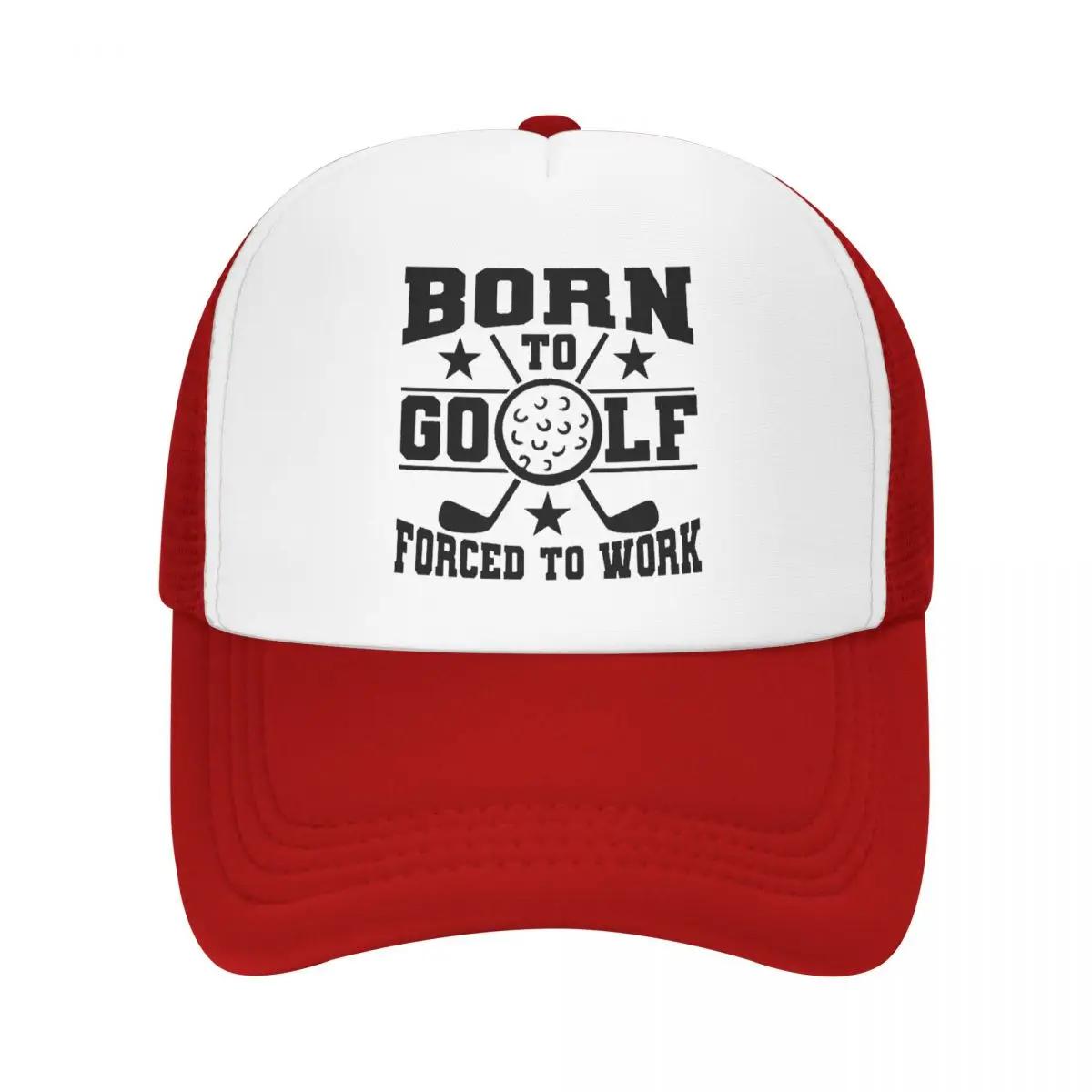

Custom Born To Golf Forced To Work Trucker Hat Unisex Women Adjustable Adult Baseball Cap Outdoor Dad Hat One Size