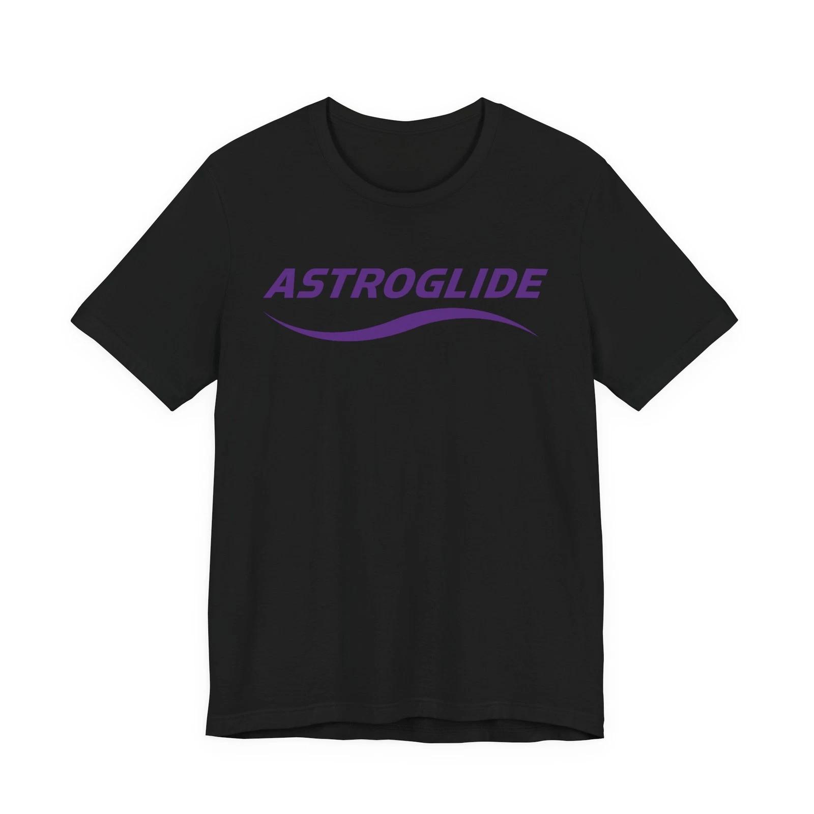 Men s and Women s T-shirts Astroglide Logo XXXL