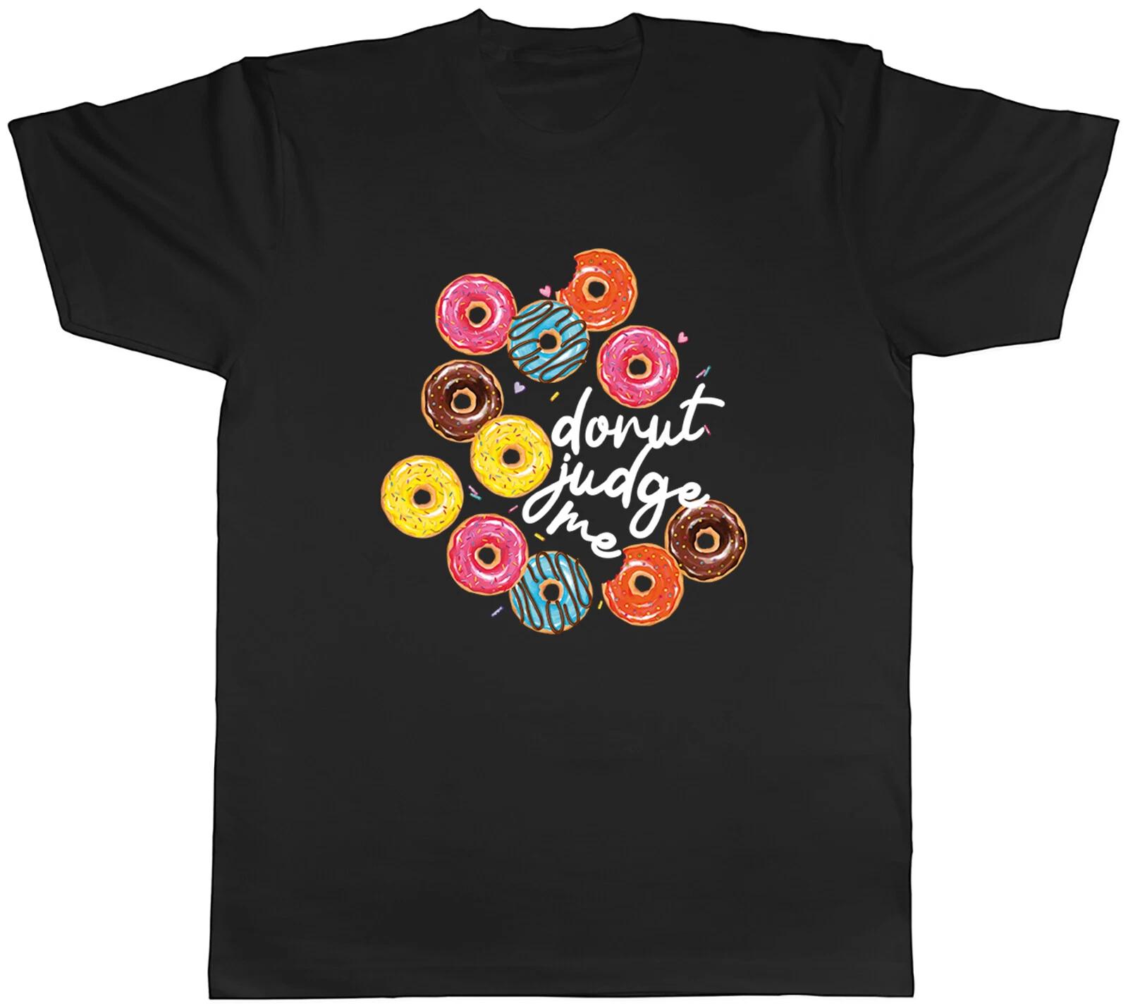 Funny Donut Mens T-Shirt Donut Judge Me Unisex Tee Gift XS