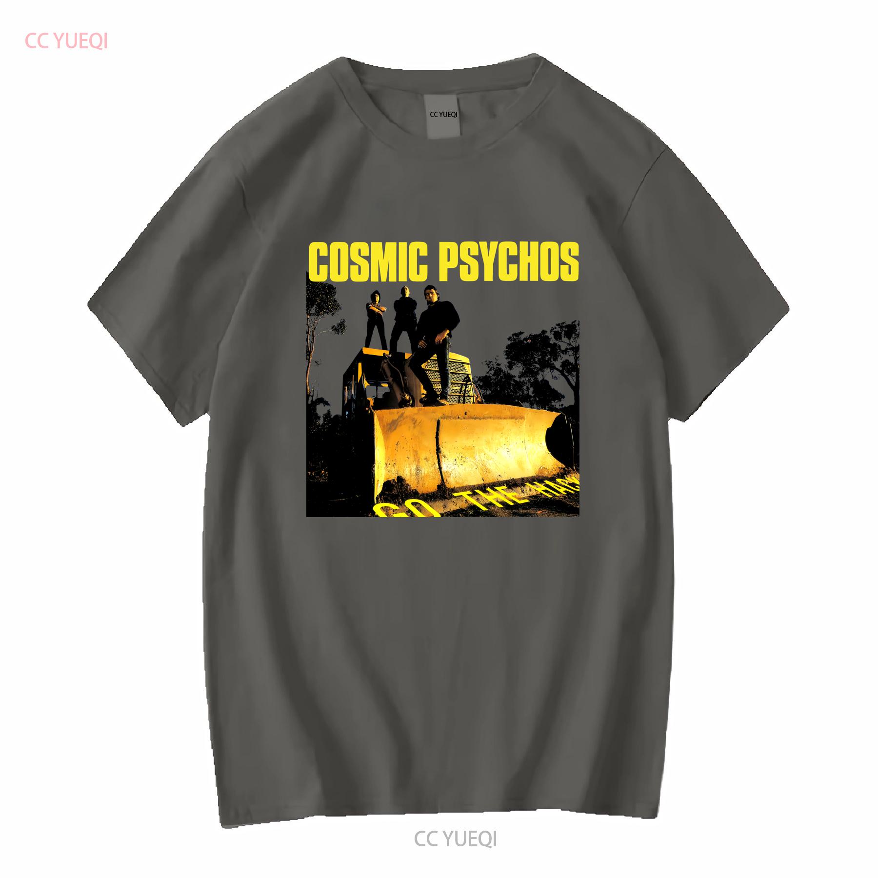 

NEW Cosmic Psychos Go The Hack Blue All Size T Shirt AG2343 vintage Washed streetwear Stretched Breathable designer clothes 4XL