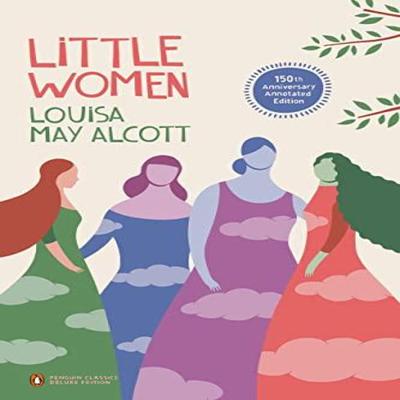 Little Women Penguin Classics Deluxe Edition by Louisa May Alcott Paperback Book 9780143106654