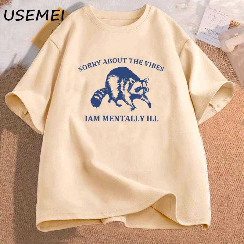 Sorry about The Vibes I Am Mentally Ill T Shirt Women Cotton Casual Short Sleeve Tshirt O Neck Funny Graphic Top Woman Clothing