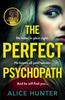 Der perfekte Psychopath von Alice Hunter Taschenbuch 9780008662844