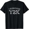 I Survived Y2K Survivor Year 2000 Funny Graphic T Shirt T-Shirt