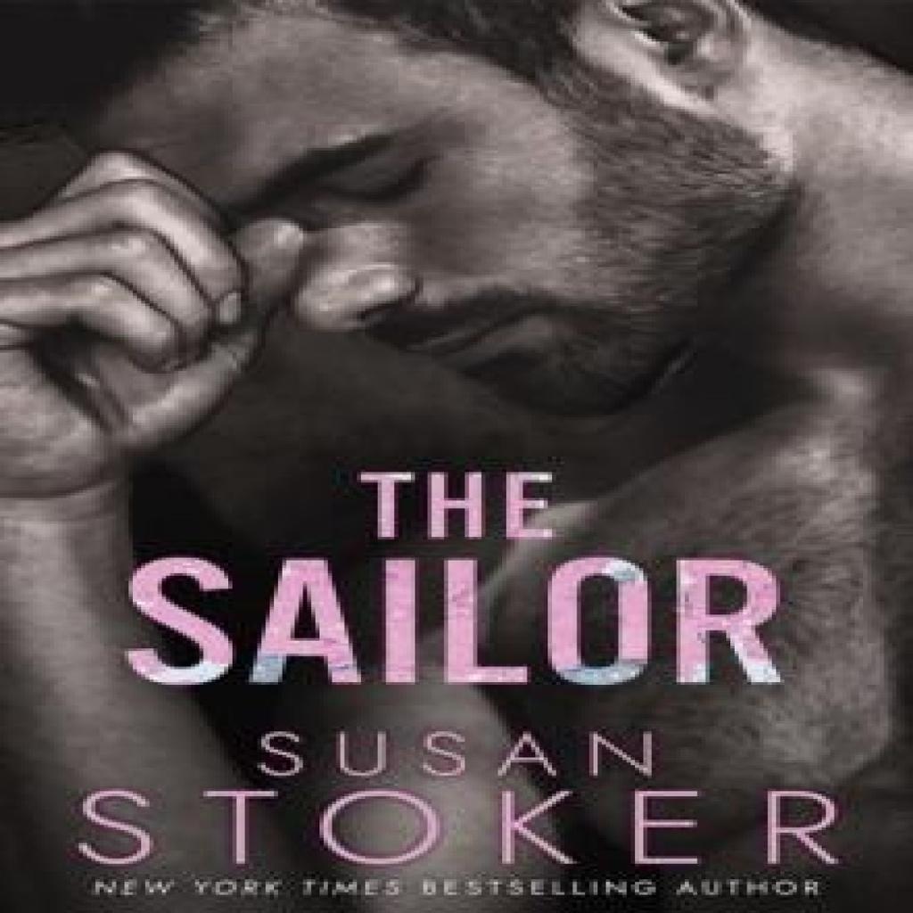 The Sailor by Susan Stoker Paperback Book 9781662527302