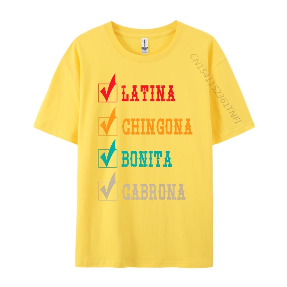 Latina Chingona Bonita Cabrona Mexican Latina Graphic Tees Men Clothes