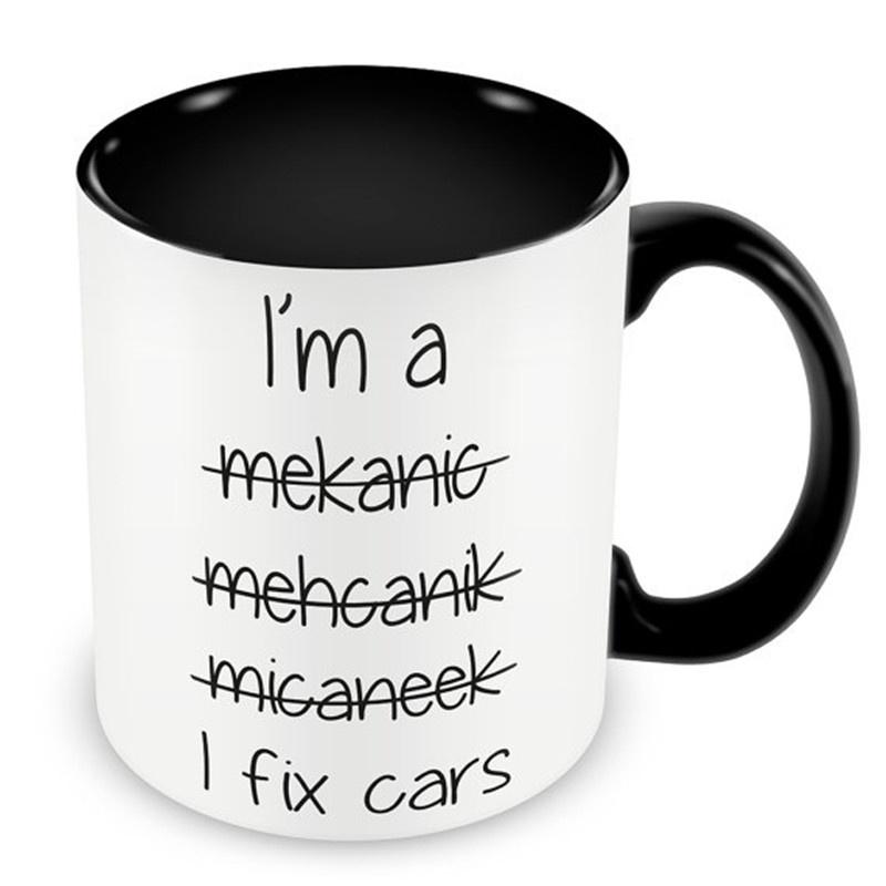 I M A Mechanic I Fix Cars Bad Spelling Mug Awesome Mechanic Gift Keep Calm I Fix Cars Present Buy From 13 On Joom E Commerce Platform