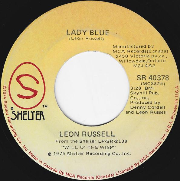 

7inch Record LEON RUSSELL - Lady Blue SR40378 Shelter Recordi 1975 Canada Rock Used