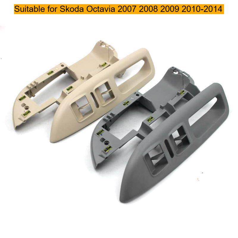 Black Beige Grey for Skoda Octavia 2007 2008 2009 2010 2012 2013 2014 glass lifter switch panel, front left inner handle, base